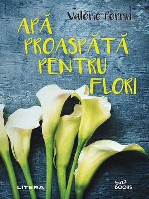 cover image of Apa proaspata pentru flori